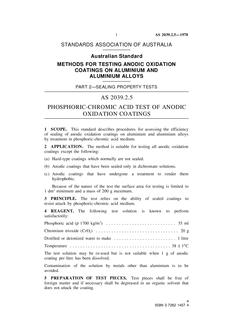 AS 2039.2.5: 01/01/1978 Methods for testing anodic oxidation coatings on aluminium and aluminium alloys, Part 2.5: Sealing property tests – Phosphoric-chromic acid test of anodic oxidation coatings
