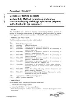 AS 1012.8.4: 06/19/2015 Methods of testing concrete, Method 8.4: Method for making and curing concrete – Drying shrinkage specimens prepared in the field or in the laboratory