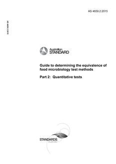 AS 4659.2: 02/03/2015 Guide to determining the equivalence of food microbiology test methods, Part 2: Quantitative tests