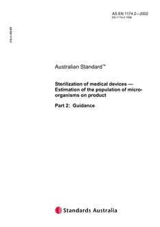 AS EN 1174.2: 01/01/2002 Sterilization of medical devices – Estimation of the population of micro-organisms on product, Part 2: Guidance