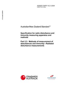 AS/NZS CISPR 16.2.3: 06/02/2004 Specification for radio disturbance and immunity measuring apparatus and methods, Part 2.3: Methods of measurement of disturbances and immunity – Radiated disturbance measurements