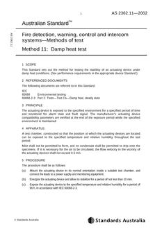 AS 2362.11: 01/01/2002 Fire detection, warning, control and intercom systems – Methods of test – Damp heat test