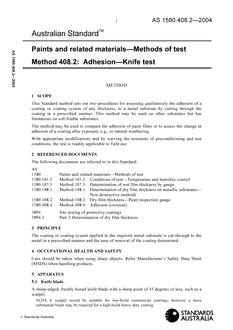AS 1580.408.2: 11/26/2004 Paints and related materials – Methods of test, Method 408.2: Adhesion – Knife test