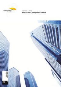 AS 8001: 03/06/2008 Fraud and corruption control AS 8001: 03/06/2008 Fraud and corruption control