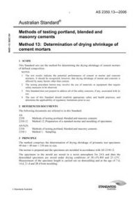 AS 2350.13: 12/29/2006 Methods of testing portland, blended and masonry cements, Method 13: Determination of drying shrinkage of cement mortars