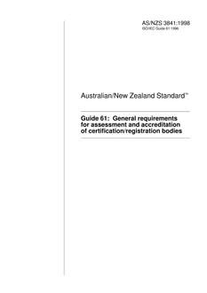AS/NZS 3841: 12/05/1998 Guide 61: General requirements for assessment and accreditation of certification/registration bodies