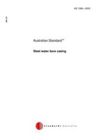 AS 1396: 01/01/2000 Steel water bore casing