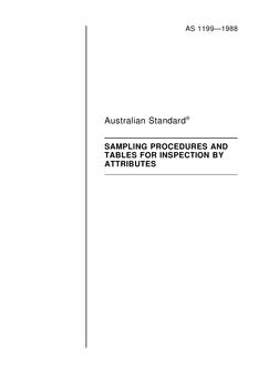 AS 1199: 12/31/1987 Sampling procedures and tables for inspection by attributes AS 1199: 12/31/1987 Sampling procedures and tables for inspection by attributes