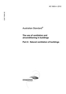 AS 1668.4: 12/24/2012 The use of ventilation and airconditioning in buildings, Part 4: Natural ventilation of buildings