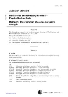 AS 1774.1: 06/23/2000 Refractories and refractory materials – Physical test methods, Method 1: Determination of cold compressive strength