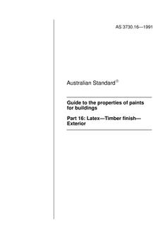AS 3730.16: 12/31/1990 Guide to the properties of paints for buildings, Part 16: Latex – Timber finish – Exterior