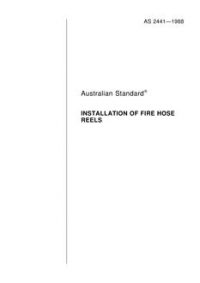 AS 2441: 12/31/1987 Installation of fire hose reels