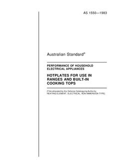 AS 1550: 05/05/1983 Performance of household electrical appliances – Hotplates for use in ranges and built-in cooking tops