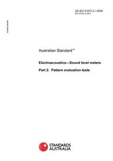 AS IEC 61672.2: 01/01/2004 Electroacoustics – Sound level meters, Part 2: Pattern evaluation tests