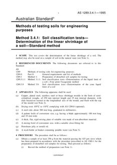 AS 1289.3.4.1: 01/01/1995 Methods of testing soils for engineering purposes, Method 3.4.1: Soil classification tests – Determination of the linear shrinkage of a soil – Standard method