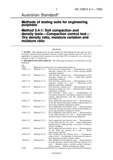 AS 1289.5.4.1: 01/01/1993 Methods of testing soils for engineering purposes, Method 5.4.1: Soil compaction and density tests – Compaction control test – Dry density ratio, moisture variation and moisture ratio