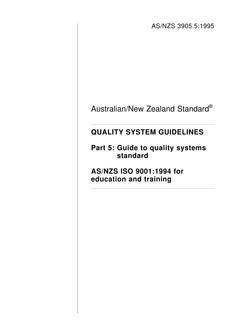 AS/NZS 3905.5: 07/05/1995 Quality system guidelines, Part 5: Guide to quality systems standard AS/NZS ISO 9001:1994 for education and training