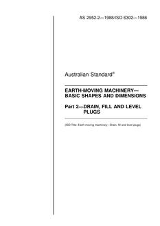 AS 2952.2: 01/01/1988 Earth-moving machinery – Basic shapes and dimensions – Drain, fill and level plugs