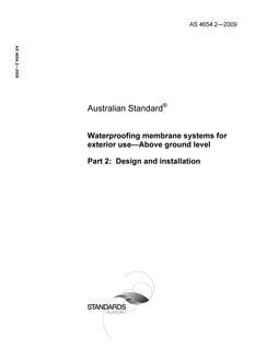 AS 4654.2: 06/30/2009 Waterproofing membrane systems for exterior use – Above ground level, Part 2: Design and installation