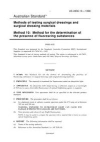 AS 2836.10: 01/01/1998 Methods of testing surgical dressings and surgical dressing materials, Method 10: Method for the determination of the presence of fluorescing substances