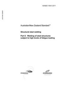 AS/NZS 1554.5: 06/17/2011 Structural steel welding, Part 5: Welding of steel structures subject to high levels of fatigue loading