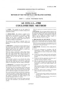 AS 2331.1.2: 12/31/1979 Methods of test for metallic and related coatings, Part 1.2: Local thickness tests – Coulometric method
