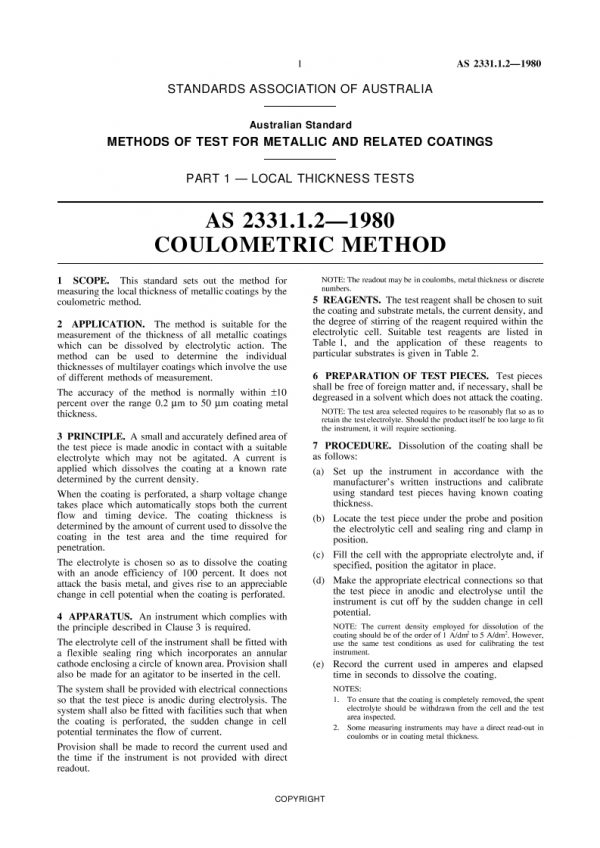 AS 2331.1.2: 12/31/1979 Methods of test for metallic and related coatings, Part 1.2: Local thickness tests – Coulometric method