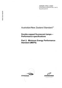 AS/NZS 4782.2: 04/16/2004 Double-capped fluorescent lamps – Performance specifications, Part 2: Minimum Energy Performance Standard (MEPS)