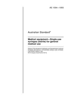 AS 1094: 01/01/1993 Medical equipment – Single-use syringes (sterile) for general medical use