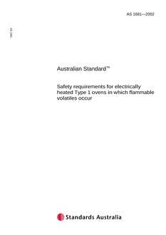 AS 1681: 06/19/2002 Safety requirements for electrically heated Type 1 ovens in which flammable volatiles occur