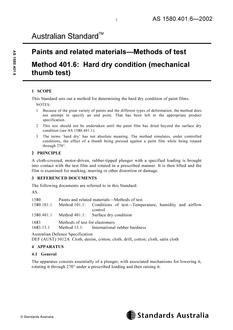 AS 1580.401.6: 12/13/2002 Paints and related materials – Methods of test, Method 401.6: Hard dry condition (mechanical thumb test)