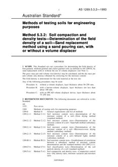 AS 1289.5.3.2: 01/01/1993 Methods of testing soils for engineering purposes, Method 5.3.2: Soil compaction and density tests – Determination of the field dry density of a soil – Sand replacement method using a sand pouring can, with or without a volume displacer