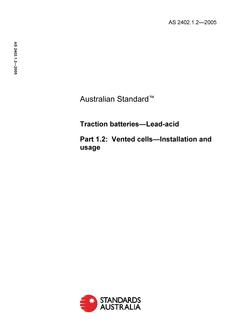 AS 2402.1.2: 01/14/2005 Traction batteries – Lead-acid, Part 1.2: Vented cells – Installation and usage