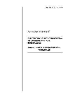 AS 2805.6.1: 12/31/1987 Electronic funds transfer – Requirements for interfaces, Part 6.1: Key management – Principles