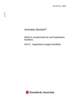 AS 4774.2: 01/01/2002 Work in compressed air and hyperbaric facilities – Hyperbaric oxygen facilities