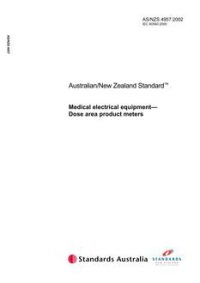 AS/NZS 4957: 05/15/2002 Medical electrical equipment – Dose area product meters