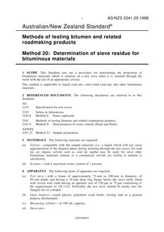 AS/NZS 2341.20: 03/05/1998 Methods of testing bitumen and related roadmarking products, Method 20: Determination of sieve residue for bituminous materials
