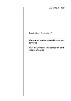 AS 1742.1: 12/31/1990 Manual of uniform traffic control devices – General introduction and index of signs
