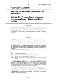 AS 3580.2.2: 04/01/1990 Methods for sampling and analysis of ambient air – Part 2.2: Preparation of reference test atmospheres – Compressed gas method