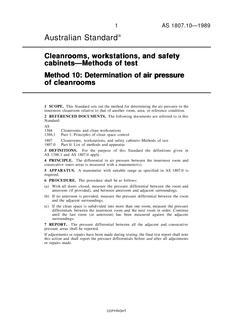 AS 1807.10: 01/01/1989 Cleanrooms, workstations and safety cabinets – Methods of test – Determination of air pressure of cleanrooms