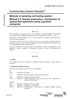 AS/NZS 2891.2.2: 06/27/2014 Methods of sampling and testing asphalt, Method 2.2: Sample preparation – Compaction of asphalt test specimens using a gyratory compactor