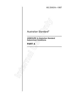 AS 2545 A: 01/01/1987 Subcontract conditions – Annexure to AS 2545