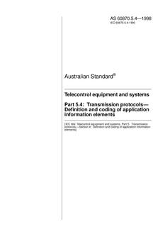 AS 60870.5.4: 04/05/1998 Telecontrol equipment and systems, Part 5.4: Transmission protocols – Definition and coding of application information elements