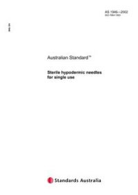 AS 1946: 01/01/2002 Sterile hypodermic needles for single use