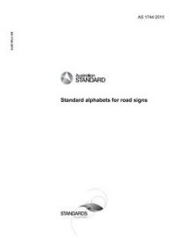 AS 1744: 04/14/2015 Standard alphabets for road signs