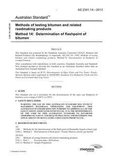 AS 2341.14: 11/11/2013 Methods of testing bitumen and related roadmaking products, Method 14: Determination of flashpoint of bitumen AS 2341.14: 11/11/2013 Methods of testing bitumen and related roadmaking products, Method 14: Determination of flashpoint of bitumen