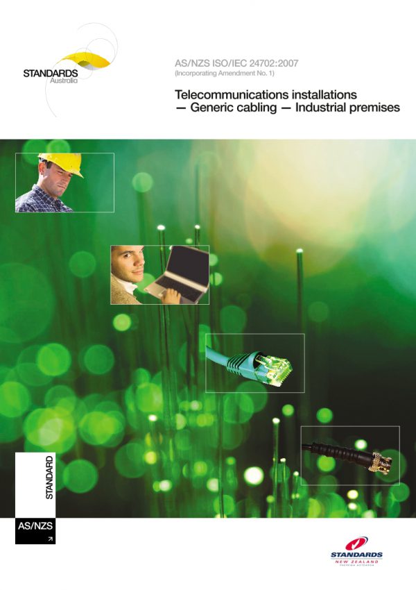 AS/NZS ISO/IEC 24702: 05/15/2007 Telecommunications installations – Generic cabling – Industrial premises