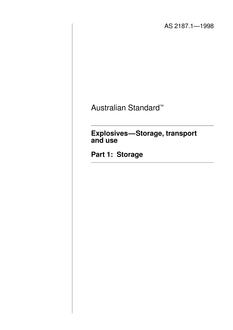 AS 2187.1: 07/05/1998 Explosives – Storage, transport and use, Part 1: Storage