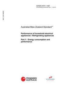 AS/NZS 4474.1: 05/05/1997 Performance of household electrical appliances – Refrigerating appliances, Part 1: Energy consumption and performance