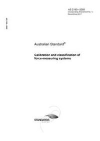 AS 2193: 03/18/2005 Calibration and classification of force-measuring systems